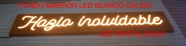 HAZLO INOLVIDABLE Rótulos neón led-cristal ref P-2076 PLANCHA